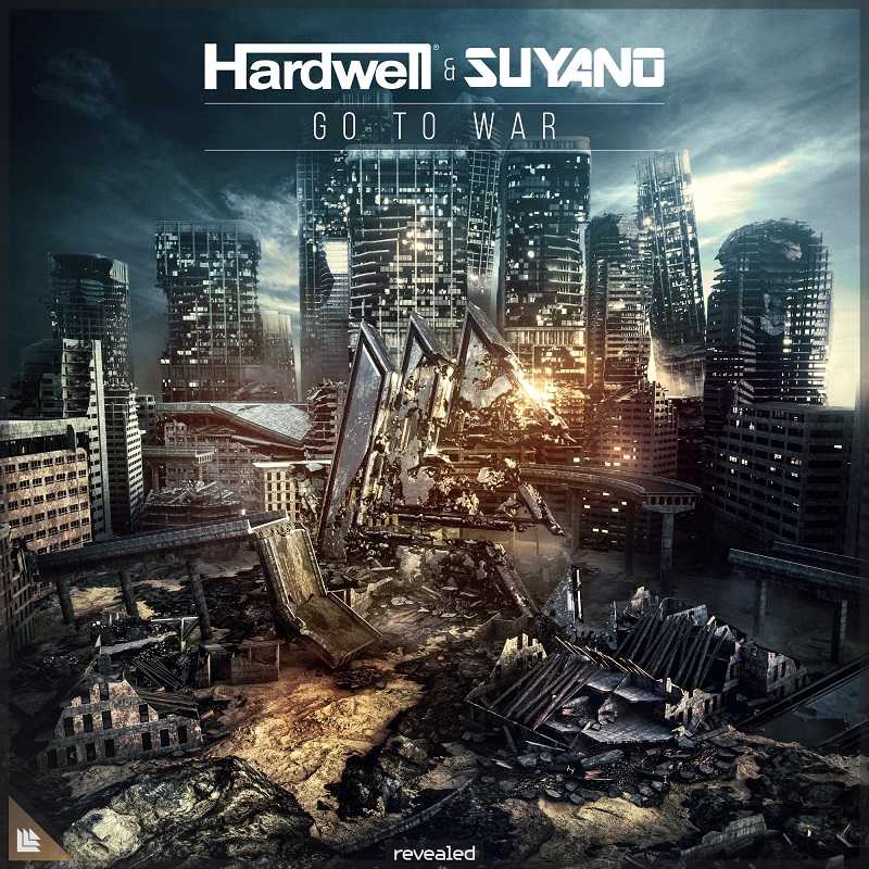 Hardwell & Suyano - Go To War